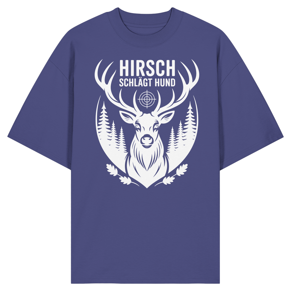 Hirsch schlägt Hund - Organic Oversize Shirt