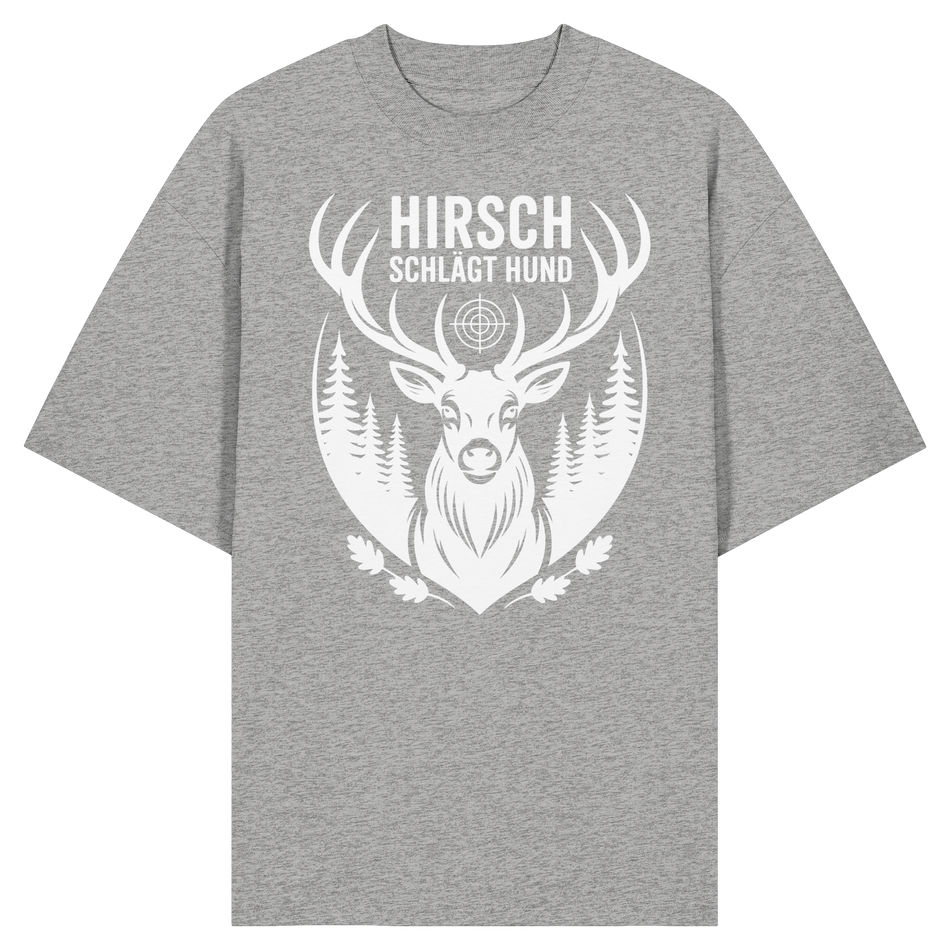 Hirsch schlägt Hund - Organic Oversize Shirt