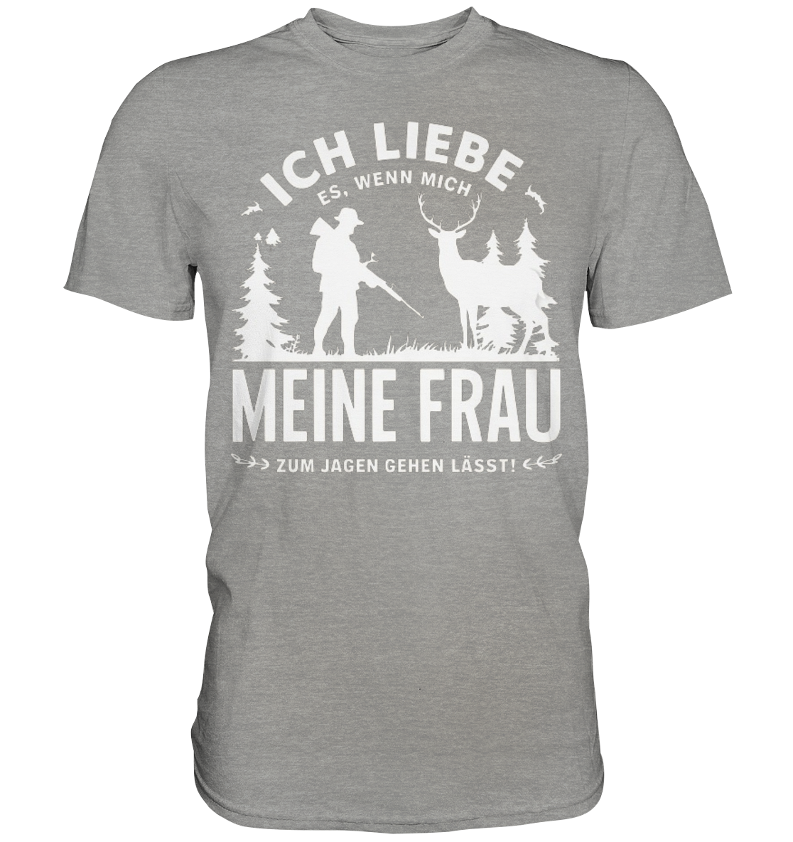 Ich liebe meine Frau Shirt in Grau meliert, Frontansicht zeigt Jagdmotiv und Schriftzug Meine Frau