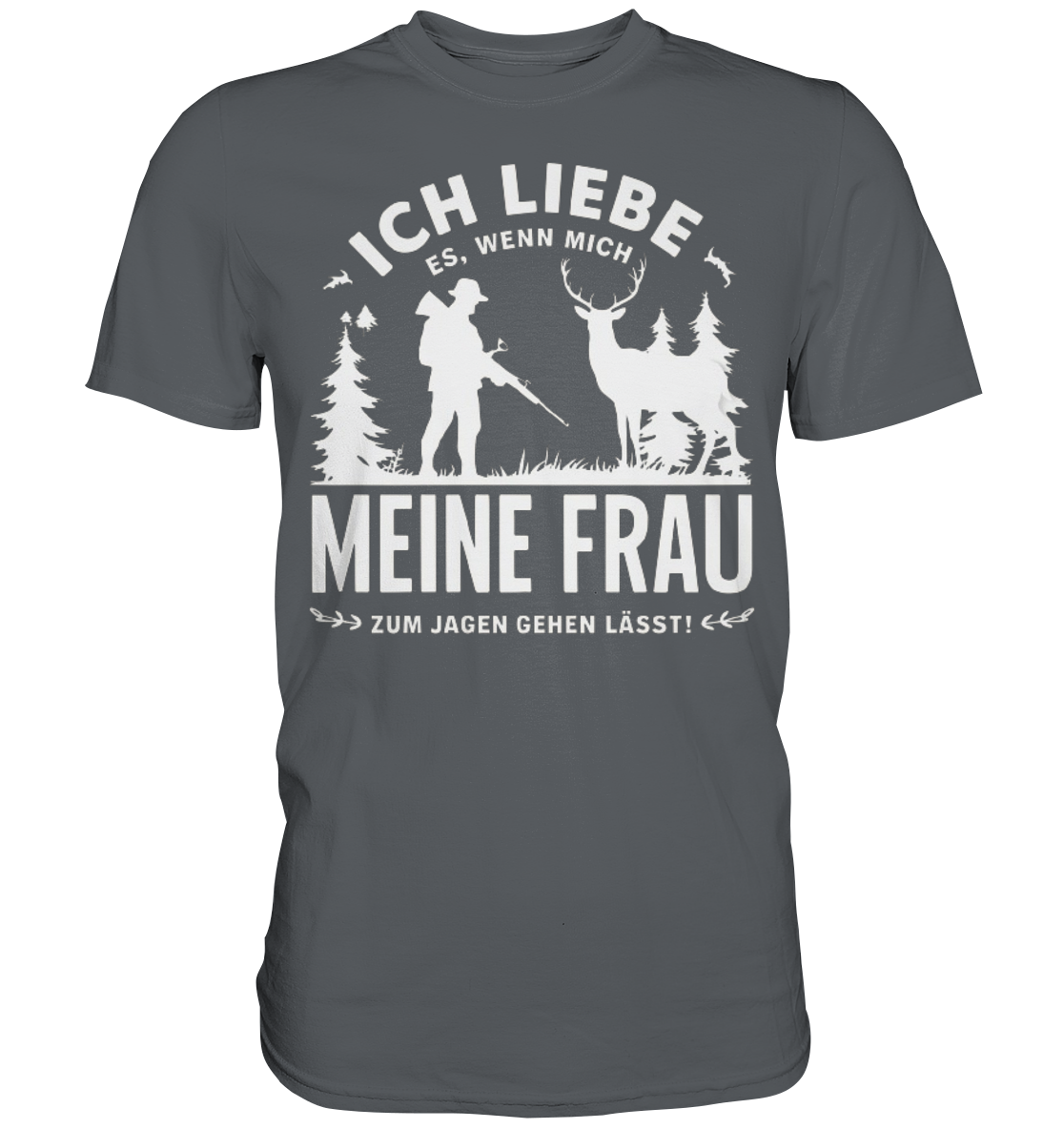 Ich liebe meine Frau Shirt in Anthrazit, Frontansicht mit großem Schriftzug Meine Frau und Waldmotiv