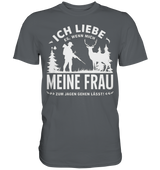 Ich liebe meine Frau Shirt in Anthrazit, Frontansicht mit großem Schriftzug Meine Frau und Waldmotiv